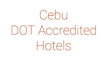 2014 DOT Accredited Hotels in Cebu with Classification